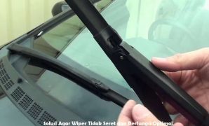 Solusi Agar Wiper Tidak Seret dan Berfungsi Optimal Solusi Agar Wiper Tidak Seret dan Berfungsi Optimal