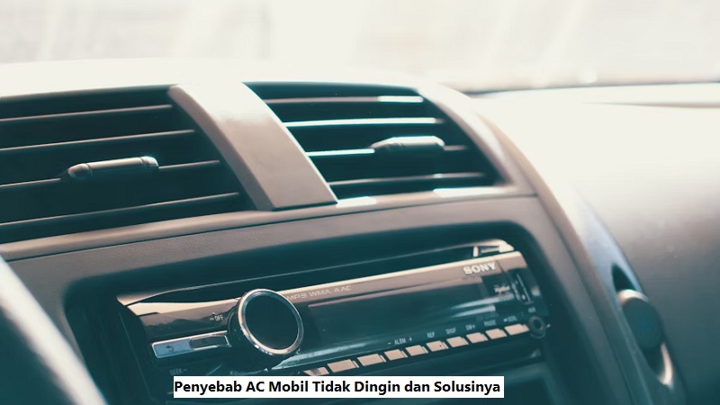 AC Mobil Tidak Dingin