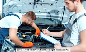 Servis Mobil Berkala Servis Mobil Berkala